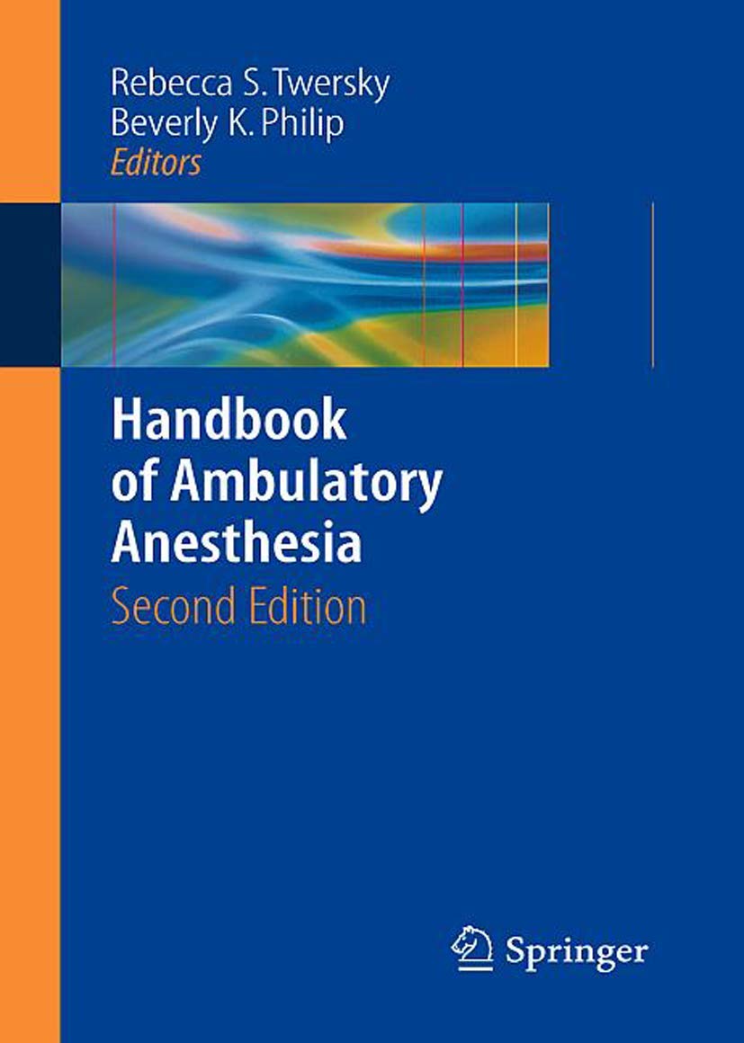 Handbook Of Ambulatory Anesthesia