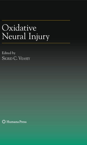 Oxidative Neural Injury (Contemporary Clinical Neuroscience),Used