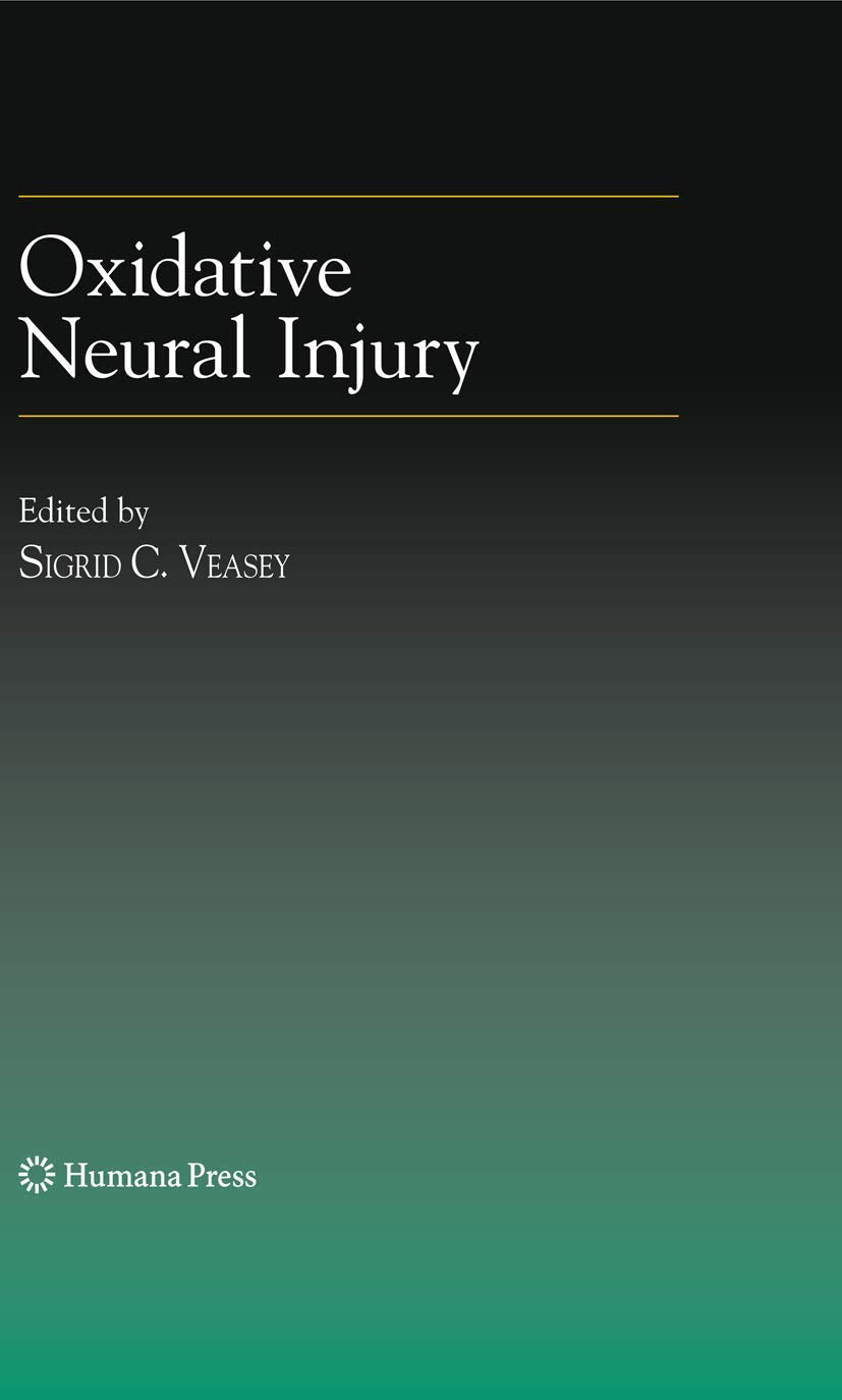Oxidative Neural Injury (Contemporary Clinical Neuroscience),Used