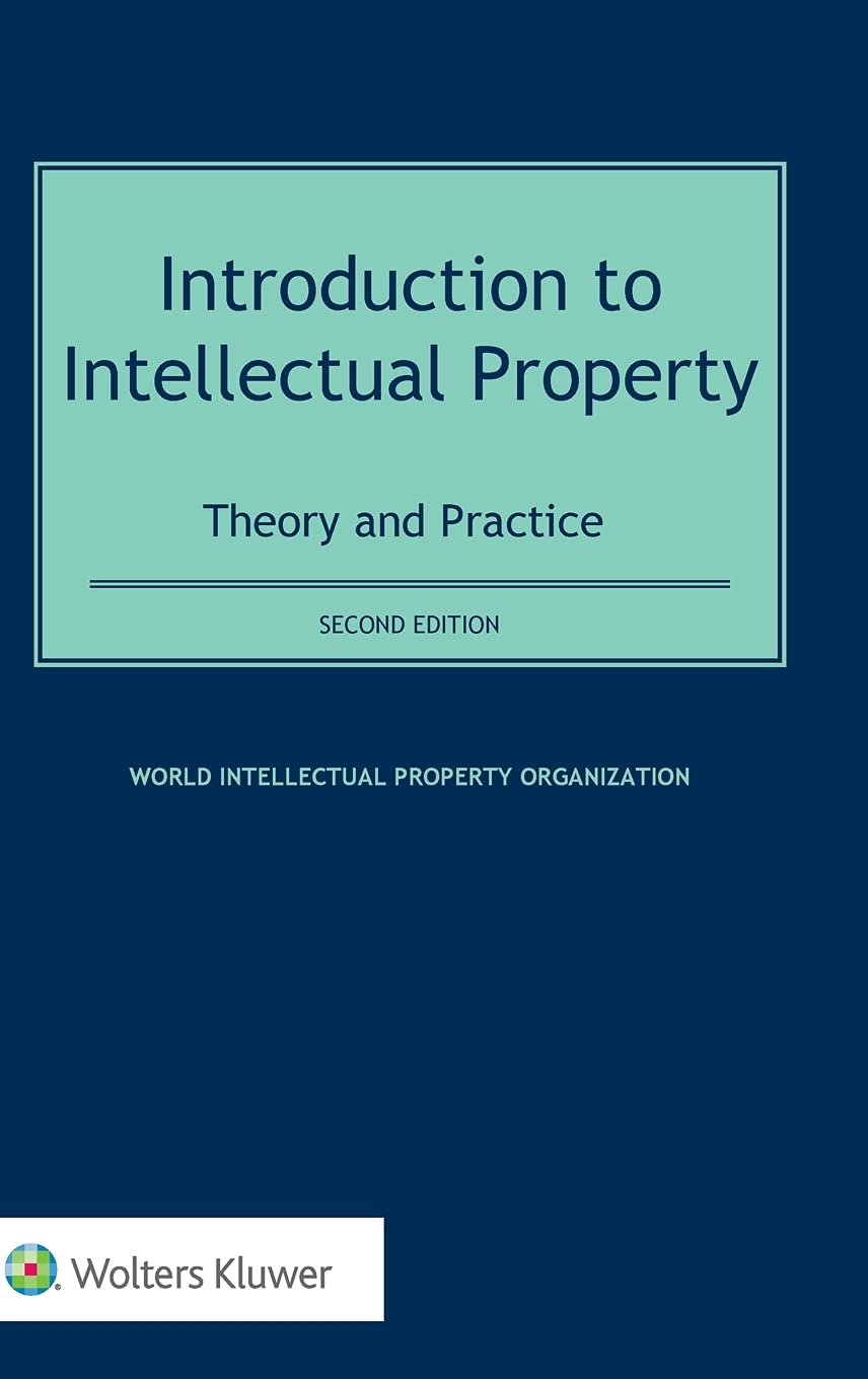 Introduction to Intellectual Property: Theory and Practice,Used