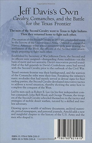 Jeff Davis's Own: Cavalry, Comanches, and the Battle for the Texas Frontier,Used