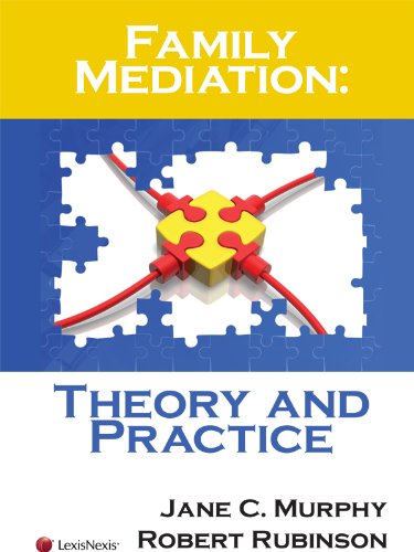 Family Mediation: Theory and Practice,New