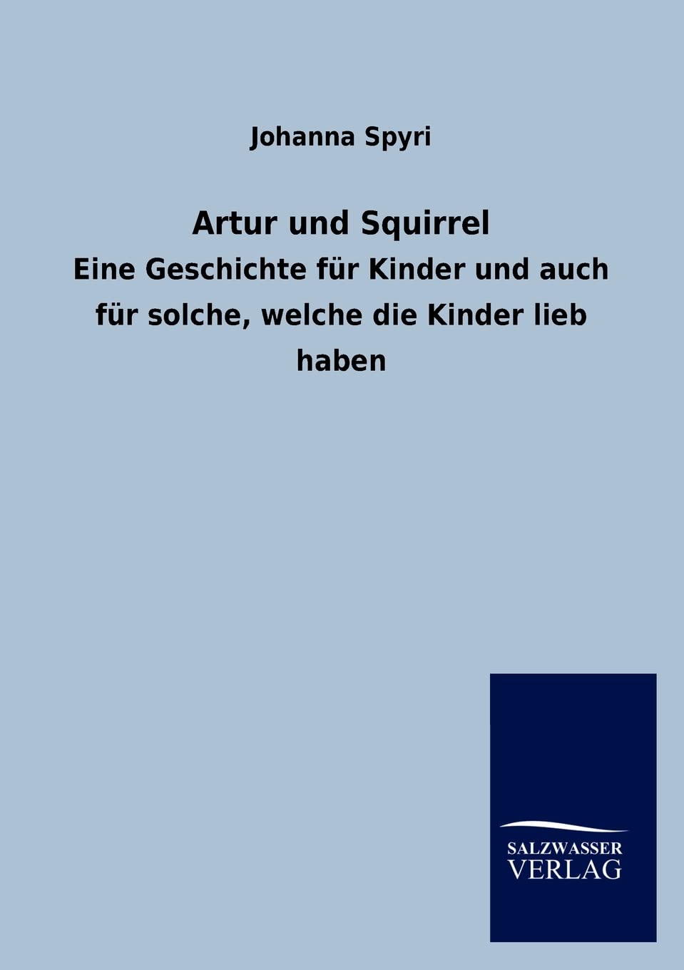 Artur Und Squirrel (German Edition),Used