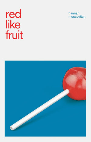 Red Like Fruit