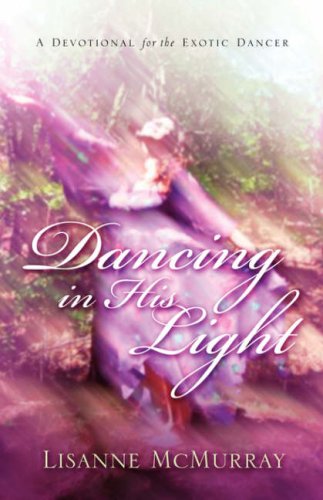 Dancing In His Light,Used
