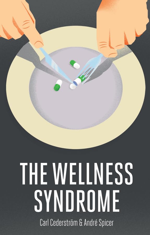 The Wellness Syndrome,Used