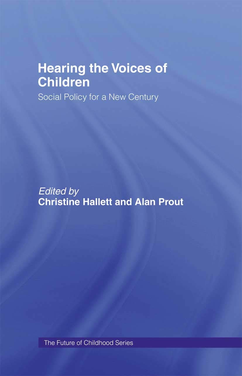 Hearing the Voices of Children: Social Policy for a New Century (The Future of Childhood),Used