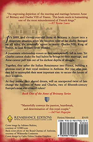 Anne and Charles: Passion And Politics In Late Medieval France: The Story of Anne of Brittany's Marriage to Charles VIII (Anne o,Used