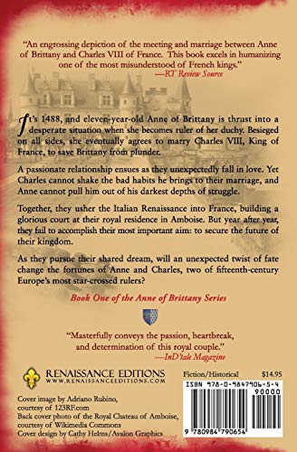 Anne and Charles: Passion And Politics In Late Medieval France: The Story of Anne of Brittany's Marriage to Charles VIII (Anne o,Used