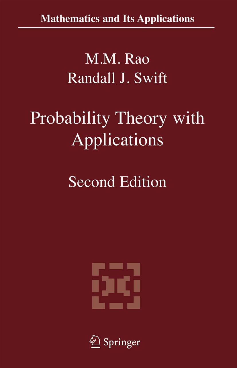 Probability Theory With Applications (Mathematics And Its Applications, 582)