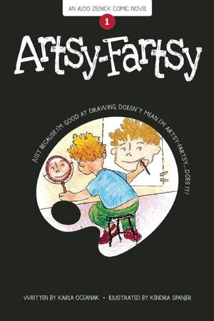 ArtsyFartsy: Book 1 (The Aldo Zelnick Comic Novel Series, 1),Used