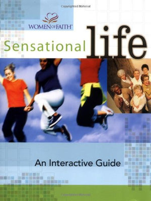Sensational Life: An Interactive Guide