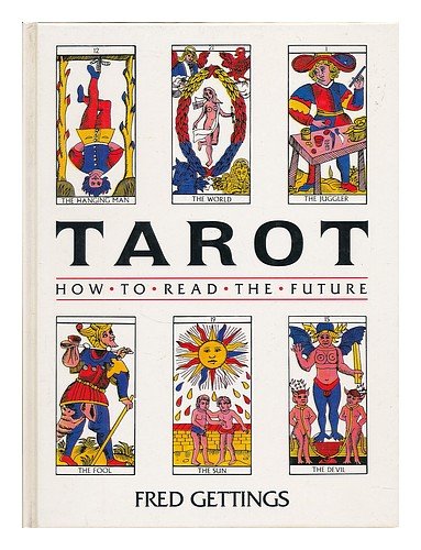 Tarot: How to Read the Future,New
