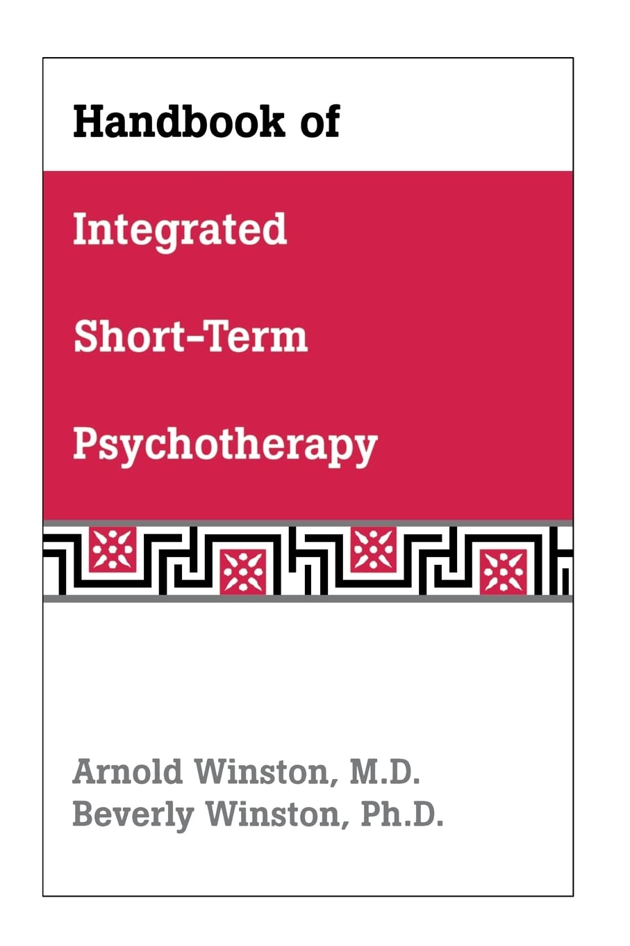 Handbook of Integrated ShortTerm Psychotherapy,Used