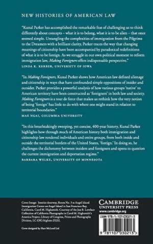 Making Foreigners: Immigration and Citizenship Law in America, 16002000 (New Histories of American Law),Used