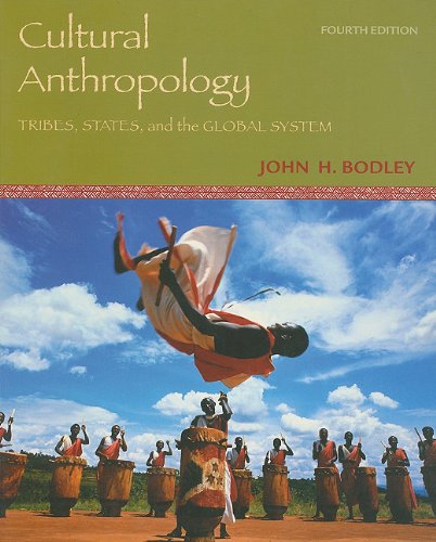 Cultural Anthropology: Tribes, States, And The Global System,Used