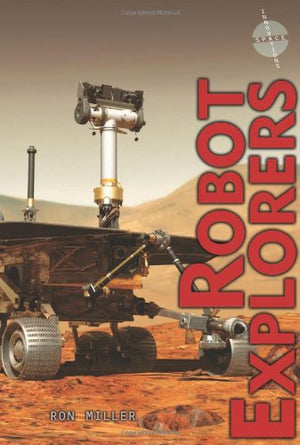 Robot Explorers (Space Innovations),New