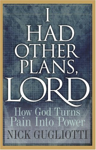 I Had Other Plans Lord: How God Turns Pain into Power,Used