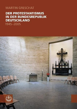 Der Protestantismus in der Bundesrepublik Deutschland (19452005) (German Edition),Used