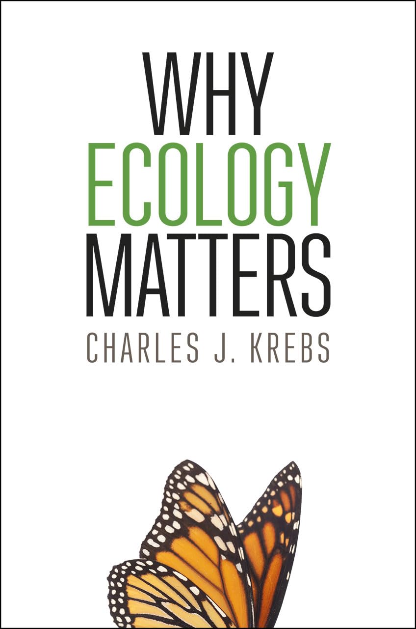 Why Ecology Matters,New
