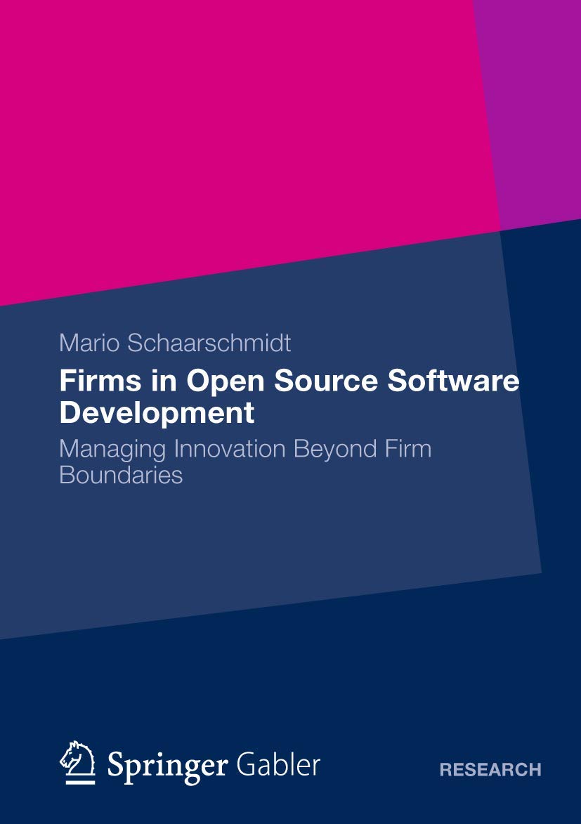 Firms in Open Source Software Development: Managing Innovation Beyond Firm Boundaries,Used