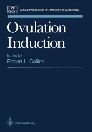 Ovulation Induction (Clinical Perspectives in Obstetrics and Gynecology),Used