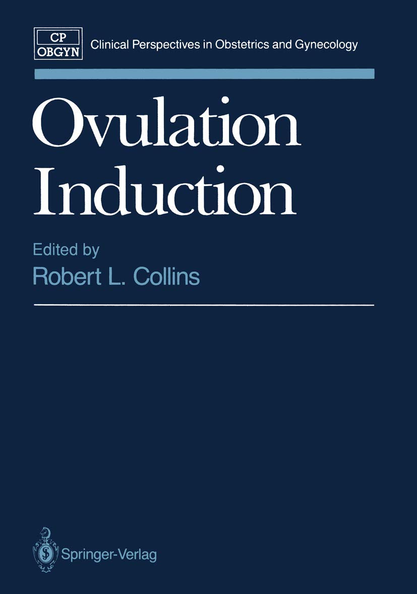Ovulation Induction (Clinical Perspectives in Obstetrics and Gynecology),Used