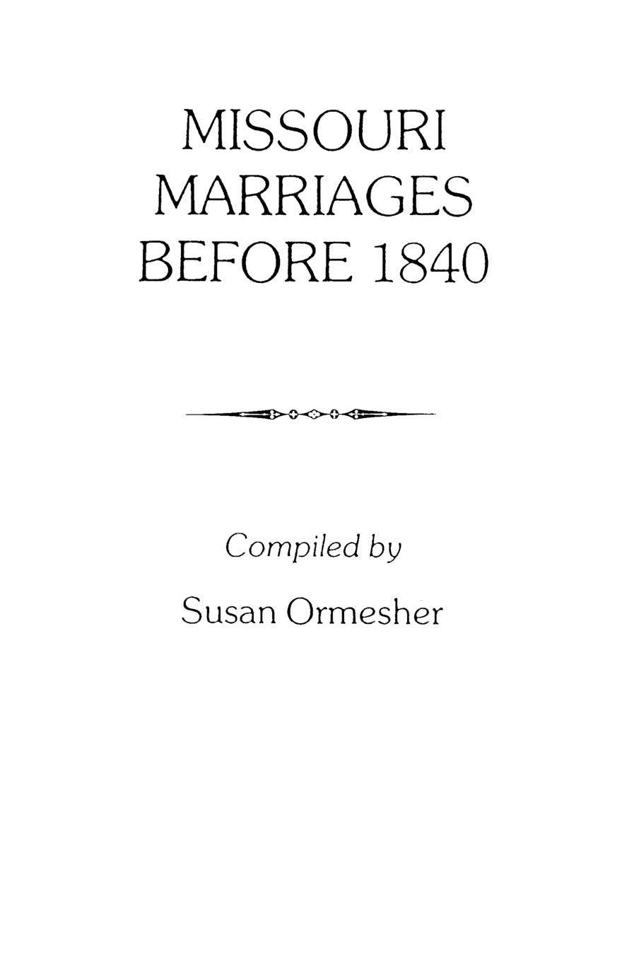 Missouri Marriages Before 1840,Used
