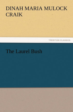 The Laurel Bush,Used
