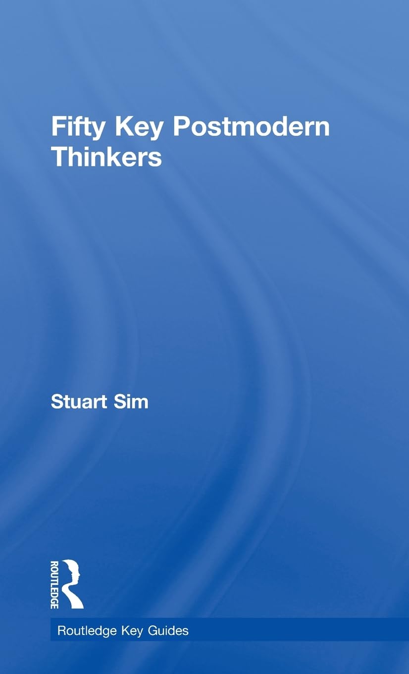 Fifty Key Postmodern Thinkers (Routledge Key Guides),Used