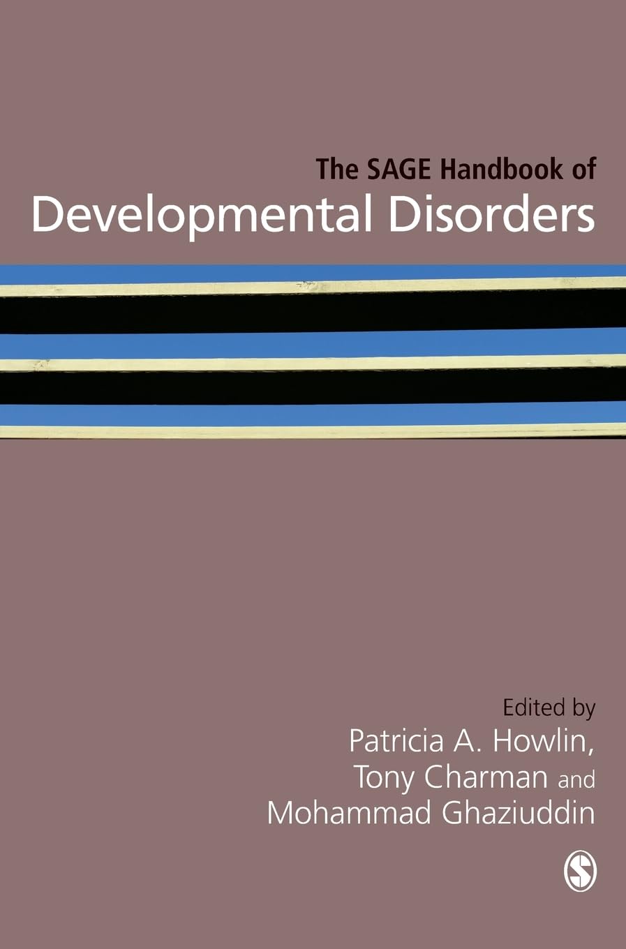 The SAGE Handbook of Developmental Disorders (Sage Handbooks),Used
