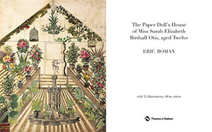 The Paper Doll'S House Of Miss Sarah Elizabeth Birdsall Otis, Aged Twelve,New