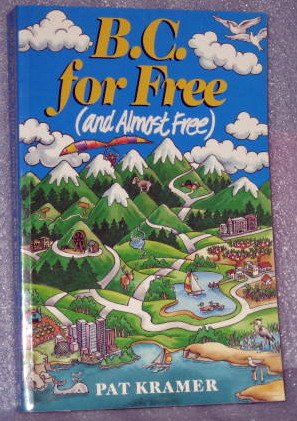 British Columbia for Free: And Almost Free,Used
