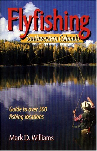 Flyfishing Southwestern Colorado,Used