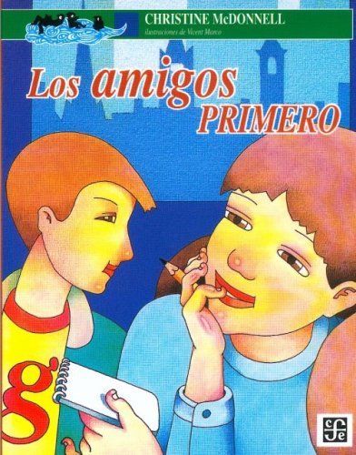 Los amigos primero (A LA Orilla Del Viento, 53) (Spanish Edition),Used