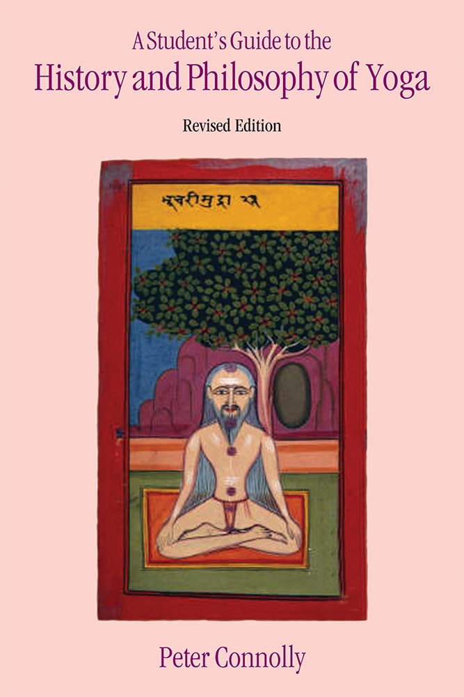 A Student's Guide to the History and Philosophy of Yoga, Revised Edition,Used