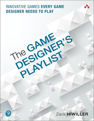 Game Designer's Playlist, The: Innovative Games Every Game Designer Needs to Play,Used