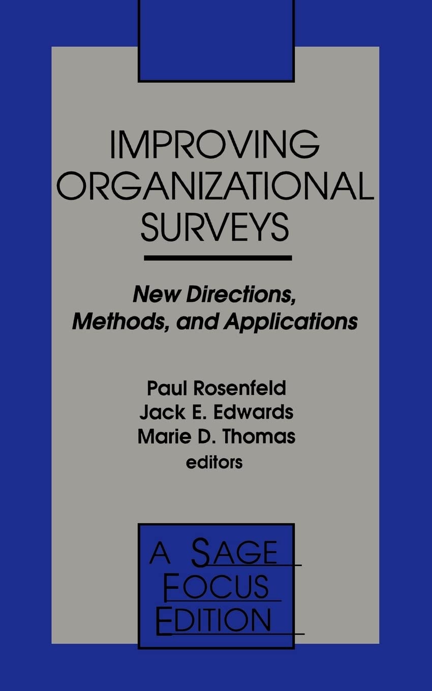Improving Organizational Surveys: New Directions, Methods, And Applications (Sage Focus Editions),Used