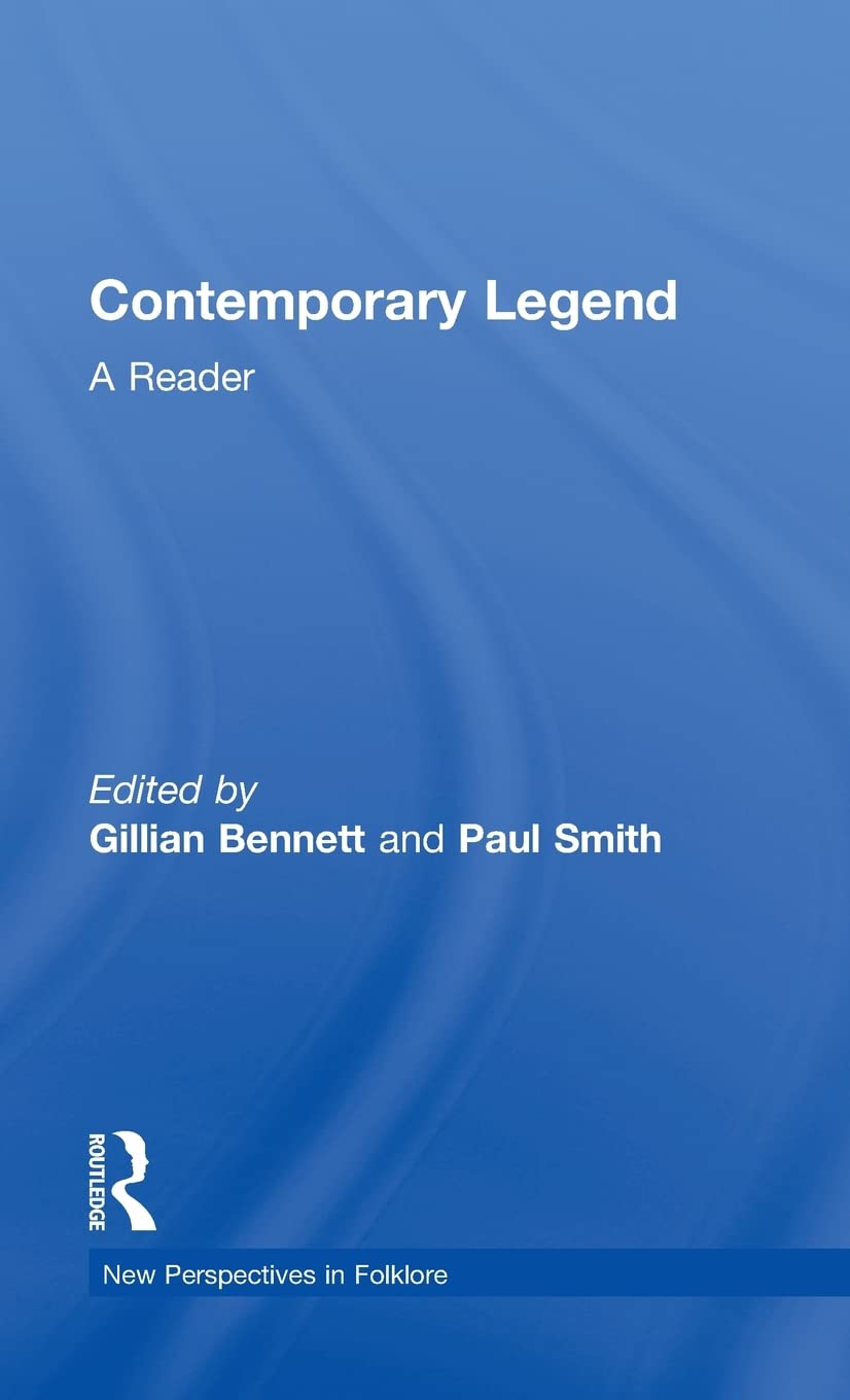 Contemporary Legend: A Reader (New Perspectives in Folklore),Used