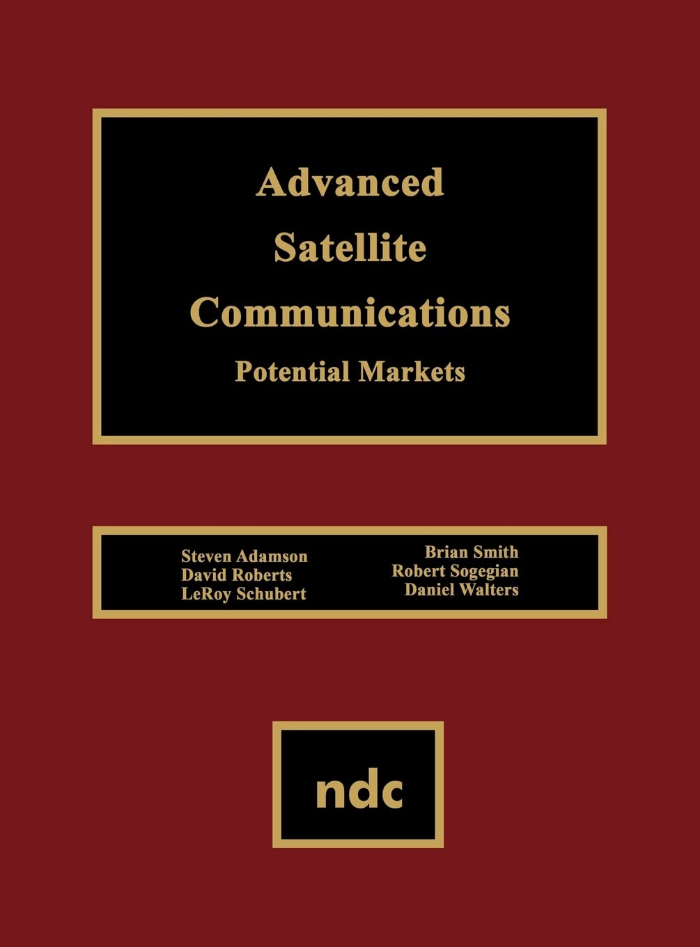 Advanced Satellite Communications: Potential Markets (Advanced Computing And Telecommunications Series),Used