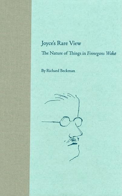 Joyce'S Rare View: The Nature Of Things In Finnegans Wake (Florida James Joyce),Used