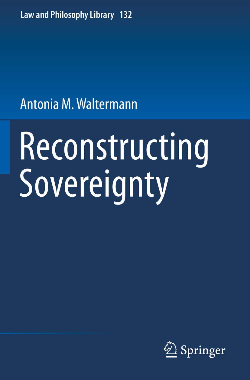 Reconstructing Sovereignty (Law and Philosophy Library),Used