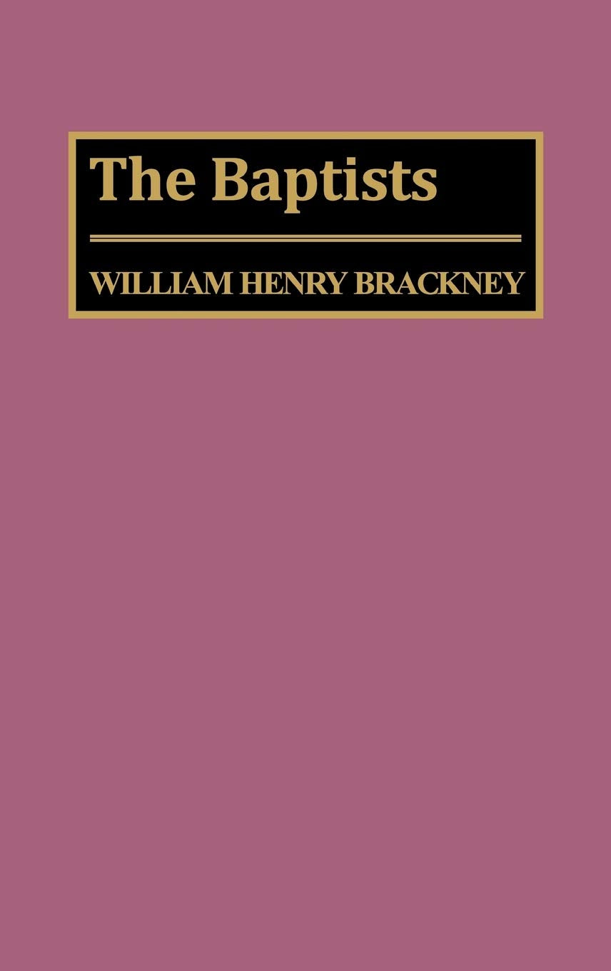 The Baptists: (Denominations in America),Used