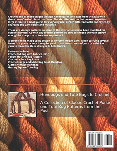 Handbags and Tote Bags to Crochet  A Collection of Classic Crochet Purse and Tote Bag patterns from the past,Used
