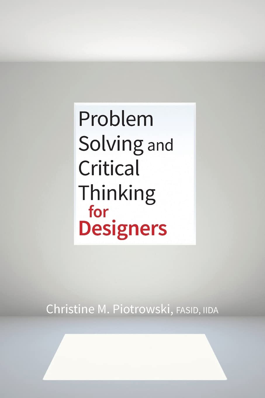Problem Solving And Critical Thinking For Designers
