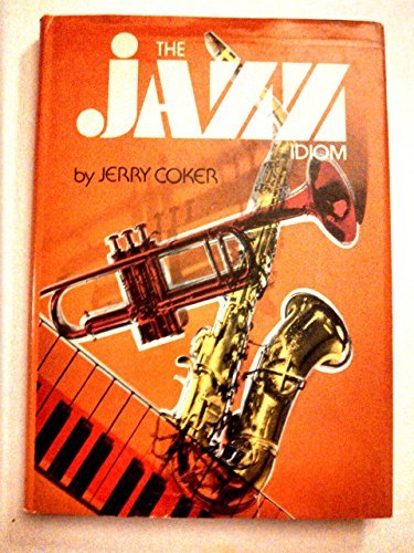 The Jazz Idiom (A Spectrum Book)