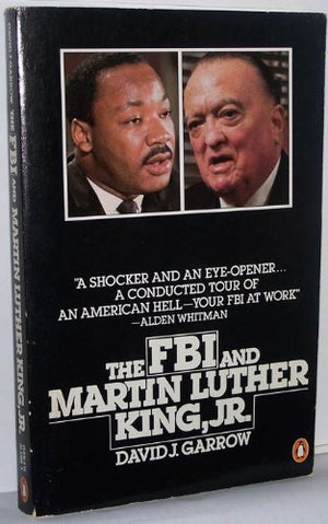 The F.B.I. and Martin Luther King, Jr.,Used