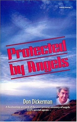 Protected by Angels: God's Special Agents,Used