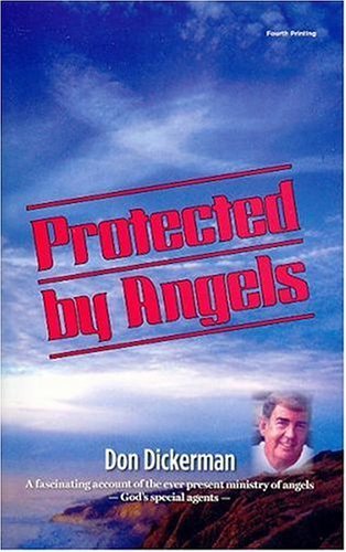 Protected by Angels: God's Special Agents,Used