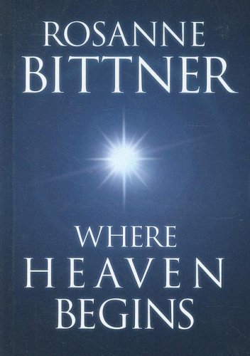 Where Heaven Begins (Steeple Hill Women's Fiction #7),Used